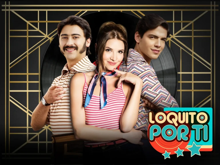 Loquito por ti: Serie Musical de los 60, Elenco, Trama y Dónde Ver